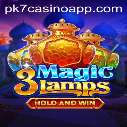 Exploring the Enchanting World of 3MagicLamps on the PK7 Casino App