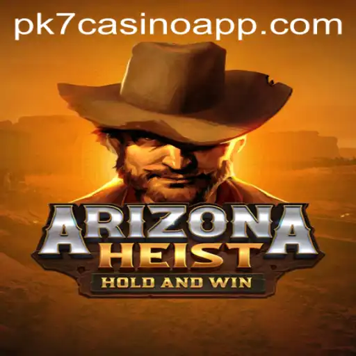 Exploring ArizonaHeist: An Exciting Adventure into the World of PK7 Casino App