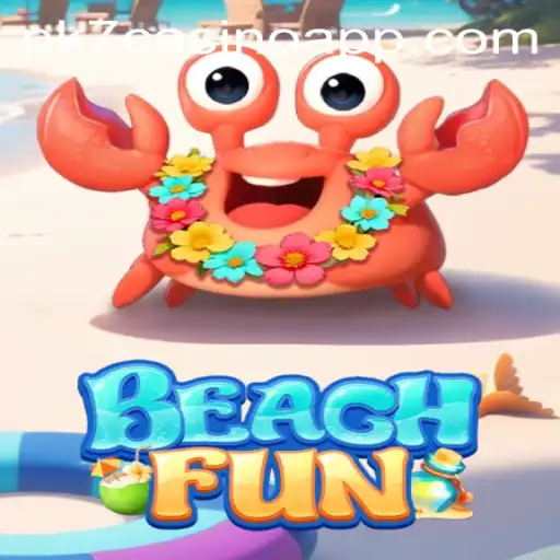 Exploring BeachFun A Digital Escape with PK7 Casino App