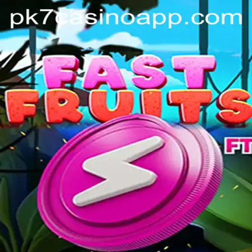 Exploring FastFruits: A Thrilling Adventure in the PK7 Casino App