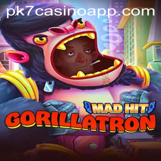 Unveiling the Excitement of MadHitGorillatron and Its Connection to the PK7 Casino App
