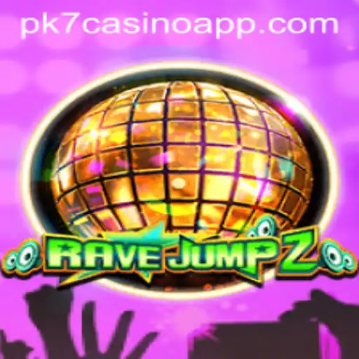 RaveJump2: Dive into a Thrilling Gaming Adventure with pk7 Casino App