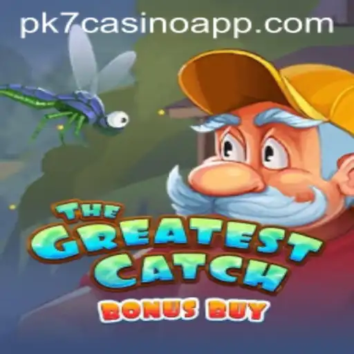 Dive into the Adventure with TheGreatestCatchBonusBuy on pk7 Casino App