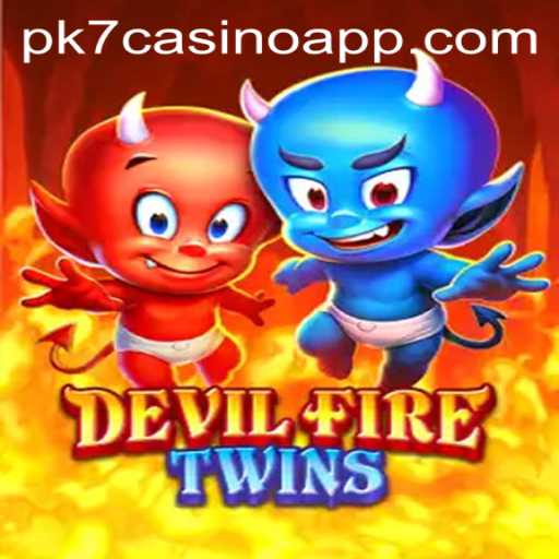 Exploring DevilFireTwins and the Impact of the PK7 Casino App
