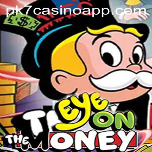 EyeOnTheMoney: A Comprehensive Overview of the PK7 Casino App