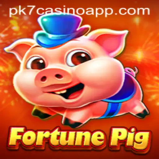 Exploring the Exciting World of FortunePig and the PK7 Casino App