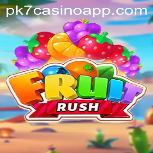Exploring the Thrilling World of FruitRush on PK7 Casino App